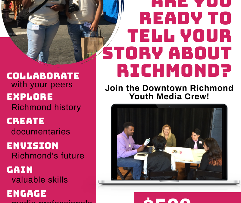 Join the Downtown Richmond Youth Media Crew
