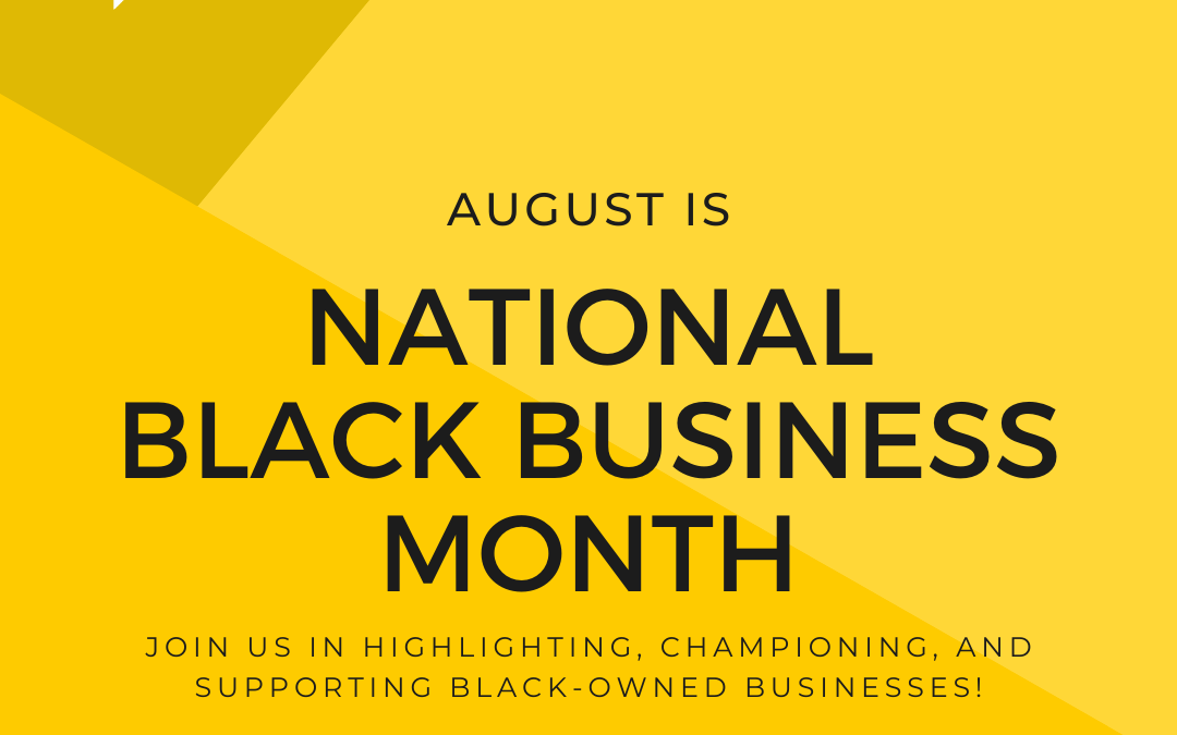 August is National Black Business Month